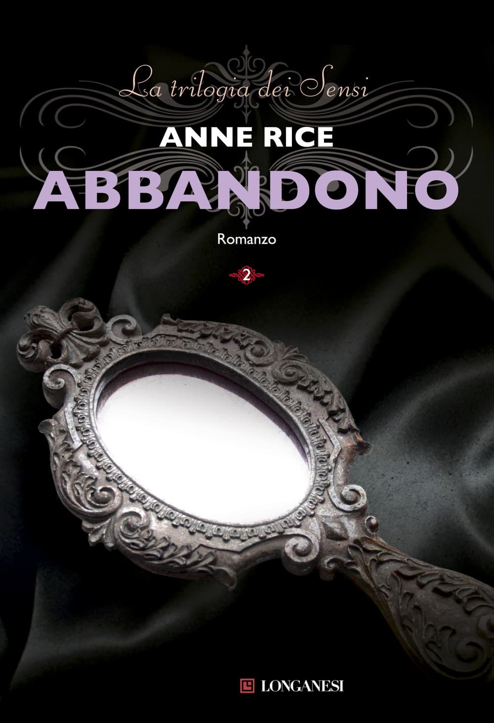 Abbandono. La trilogia dei Sensi