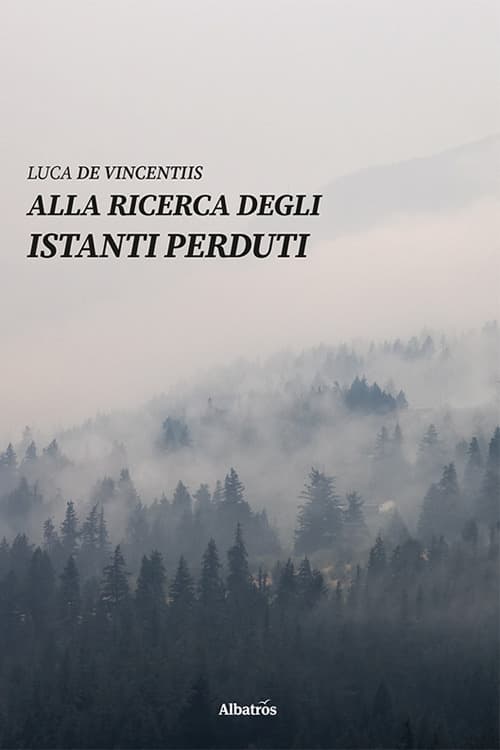 Alla ricerca degli istanti perduti