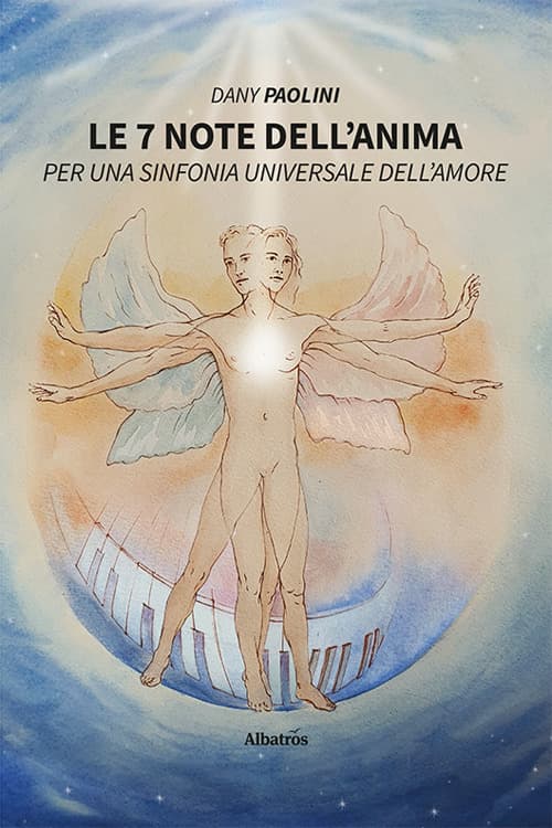7 note dell’anima. Per una sinfonia universale dell'amore
