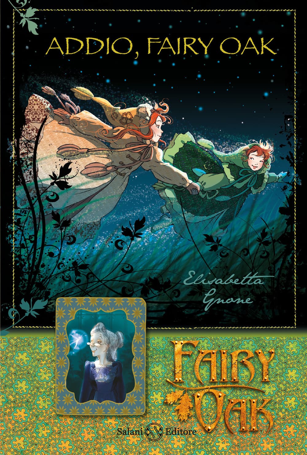 Addio, Fairy Oak. Fairy Oak