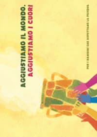 Aggiustiamo il mondo. Aggiustiamo i cuori. Per i bambini che aspettano la Pasqua