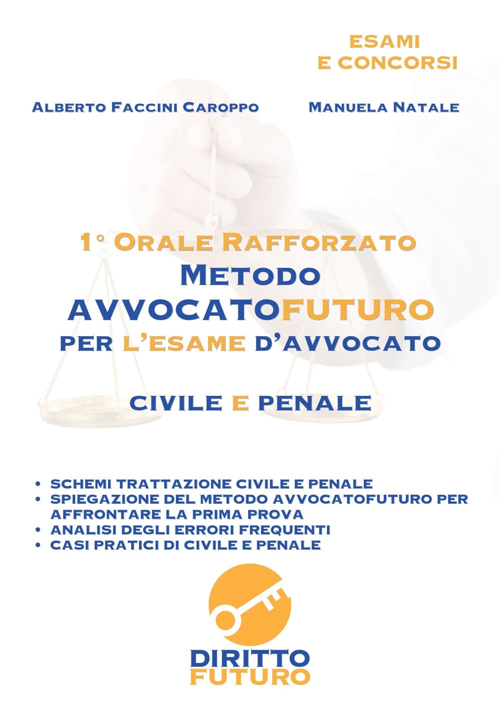 1° orale rafforzato Metodo Avvocatofuturo per l'esame d'avvocato