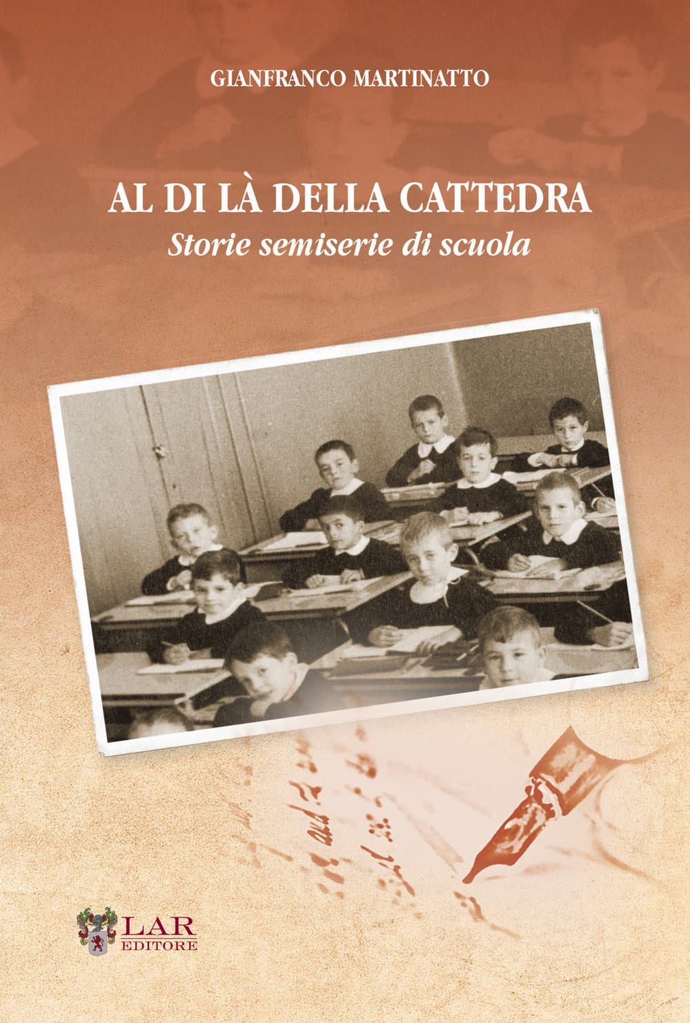 Al di là della cattedra. Storie semiserie di scuola