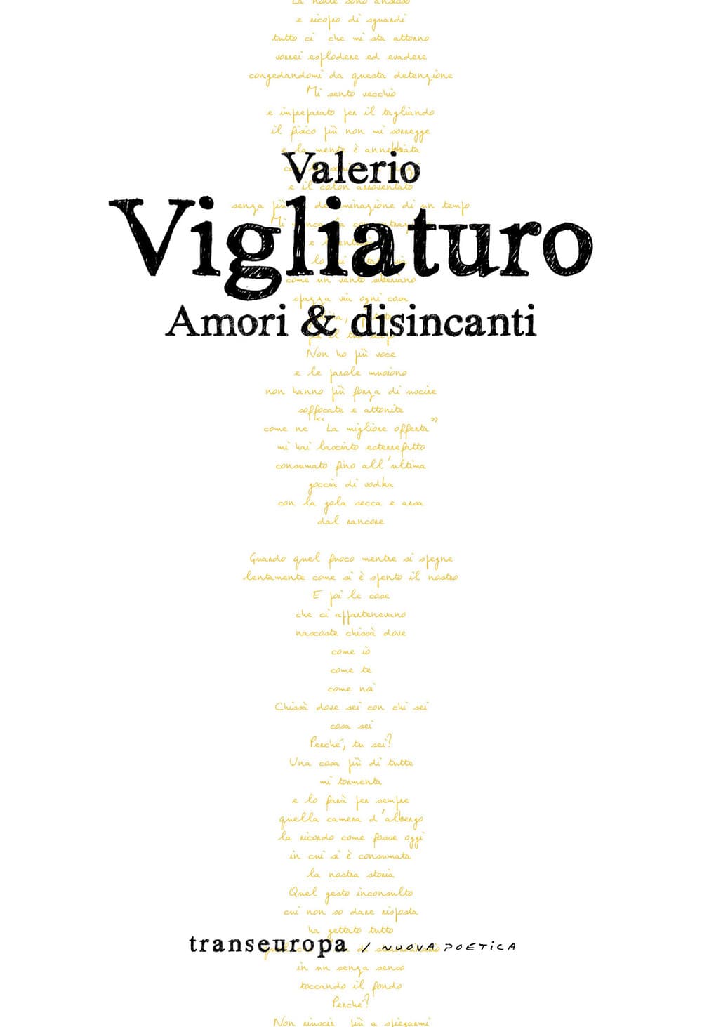 Amori & disincanti