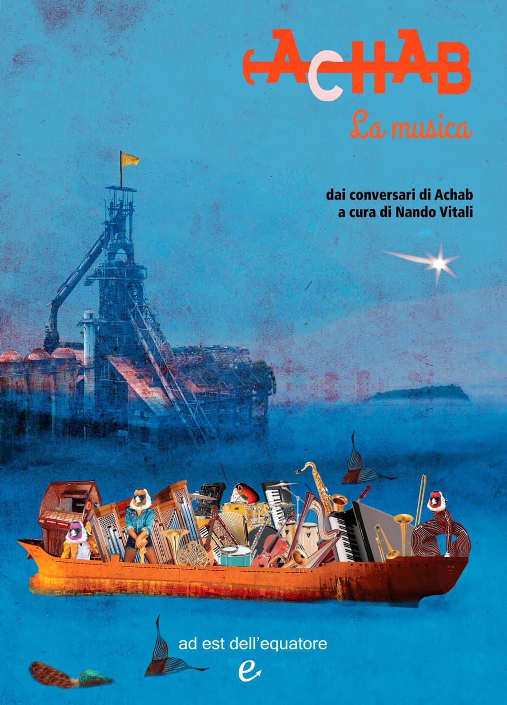 Achab. La musica dai conversari di Achab