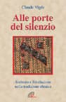 Alle porte del silenzio. Scrittura e rivelazione nella tradizione ebraica
