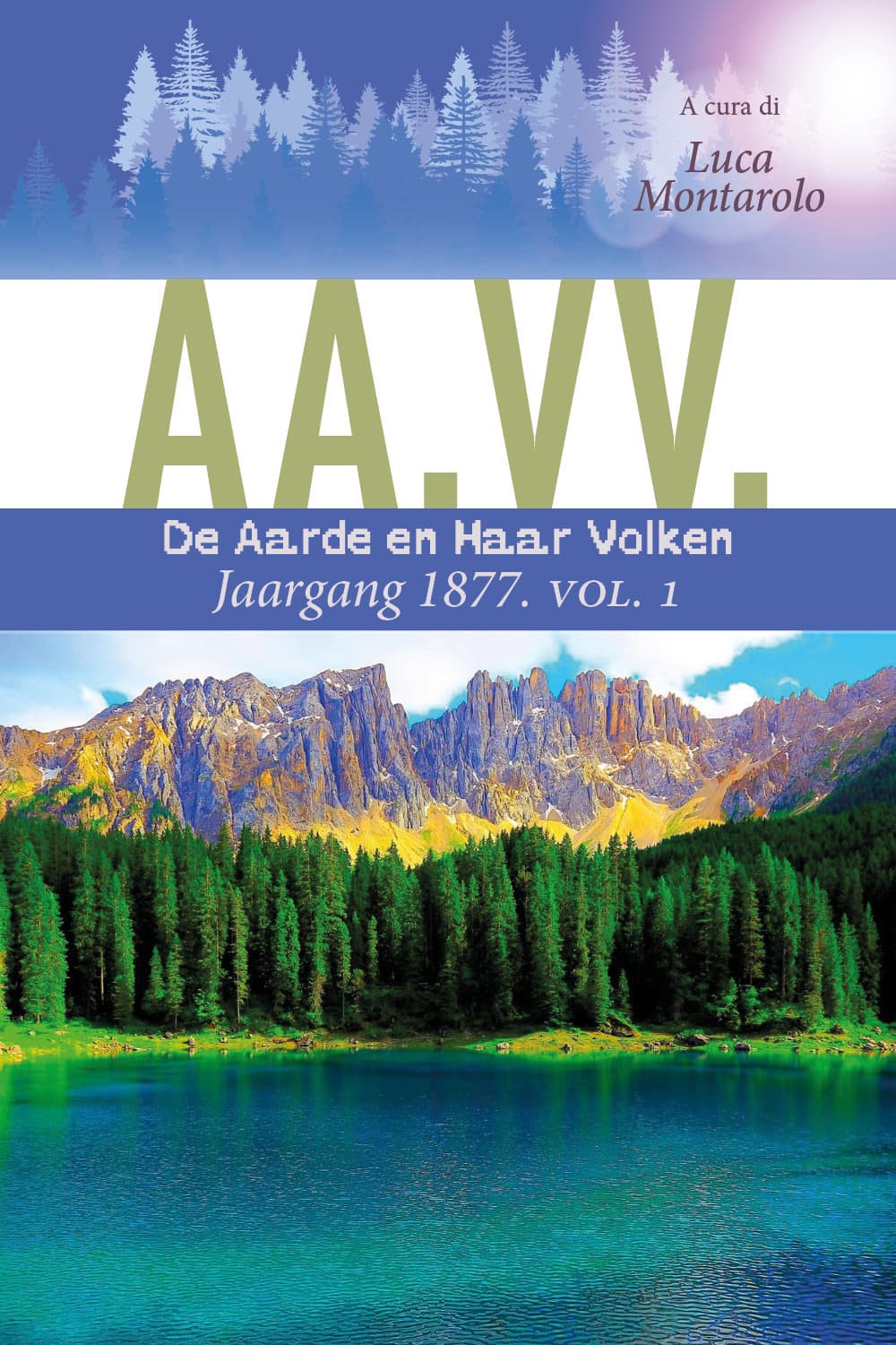 Aarde en Haar Volken, Jaargang 1877