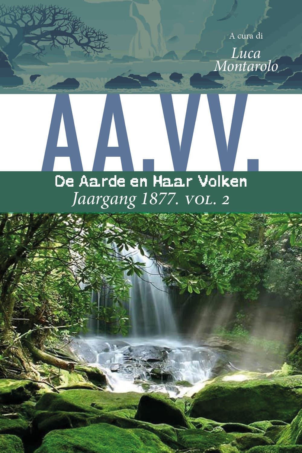 Aarde en Haar Volken, Jaargang 1877