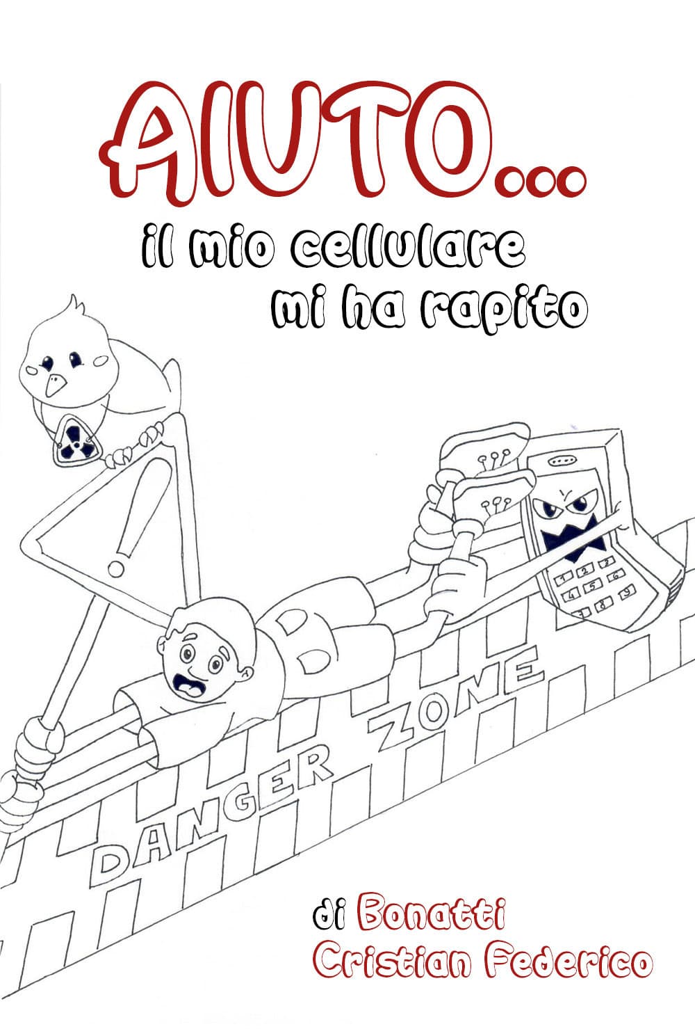 Aiuto... il mio cellulare mi ha rapito
