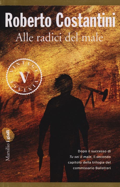 Alle radici del male. La Trilogia del male