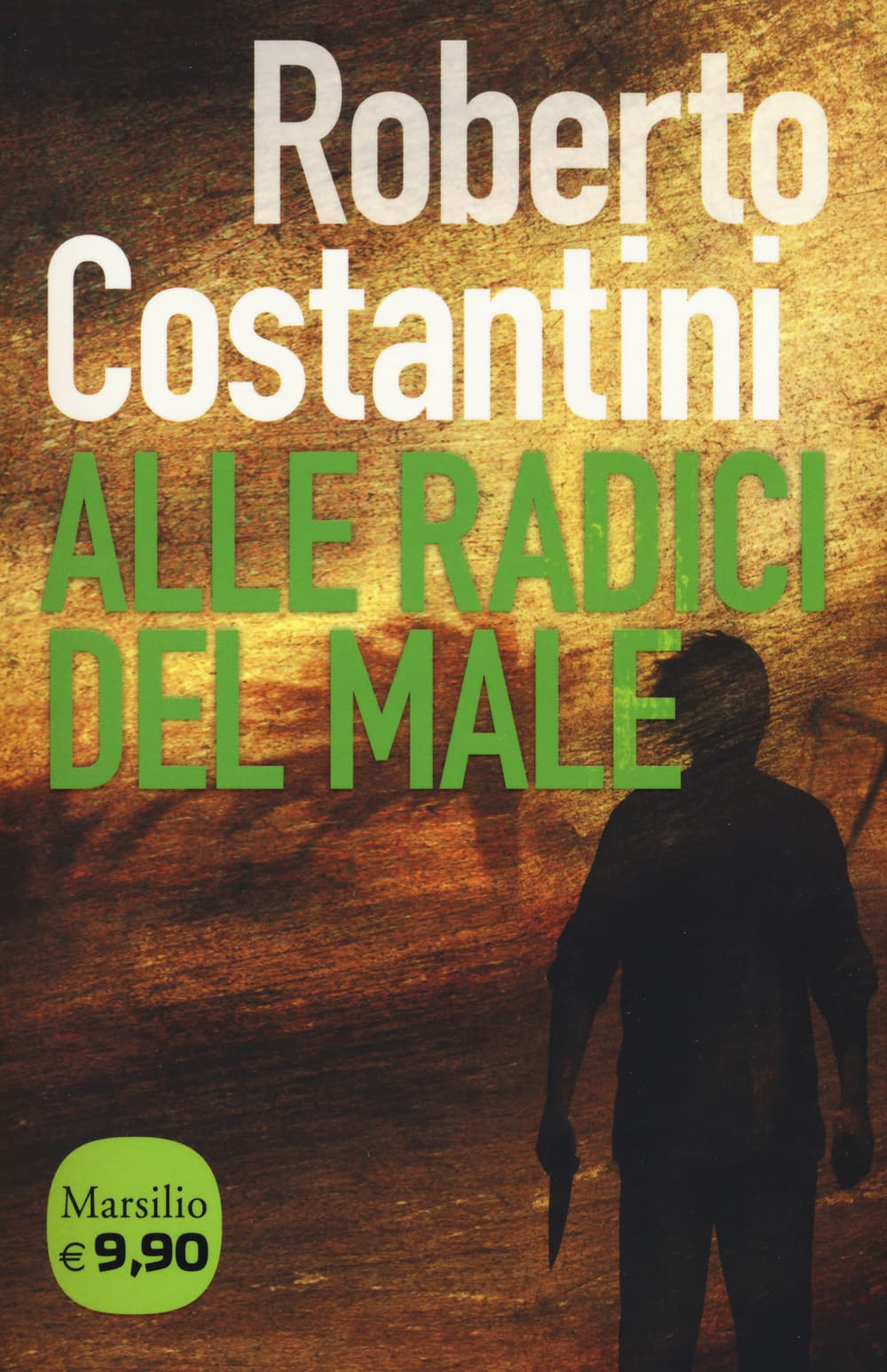 Alle radici del male. La Trilogia del male