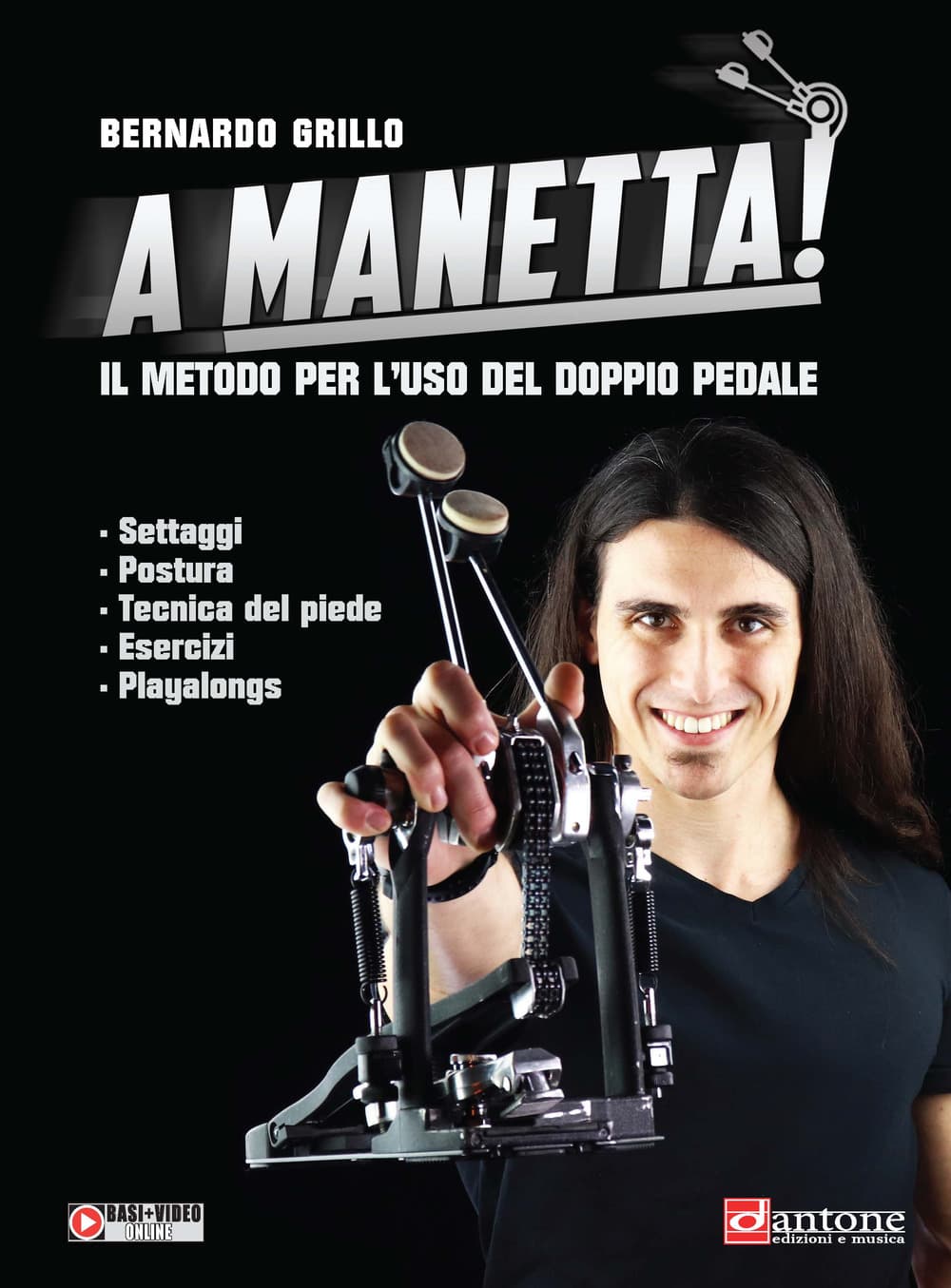 A manetta! Il metodo per l'uso del doppio pedale