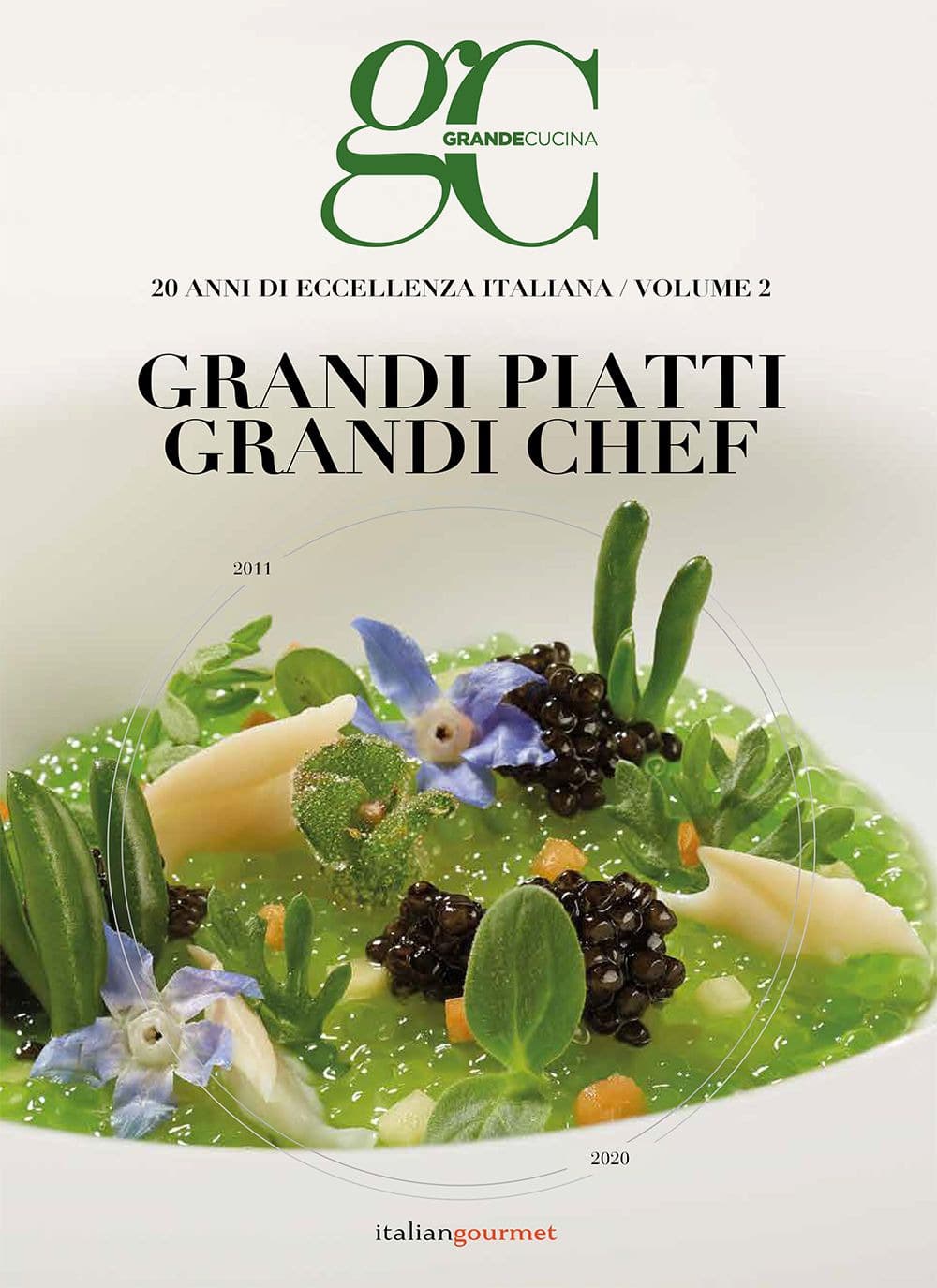 20 anni di eccellenza in cucina. Grandi piatti grandi chef