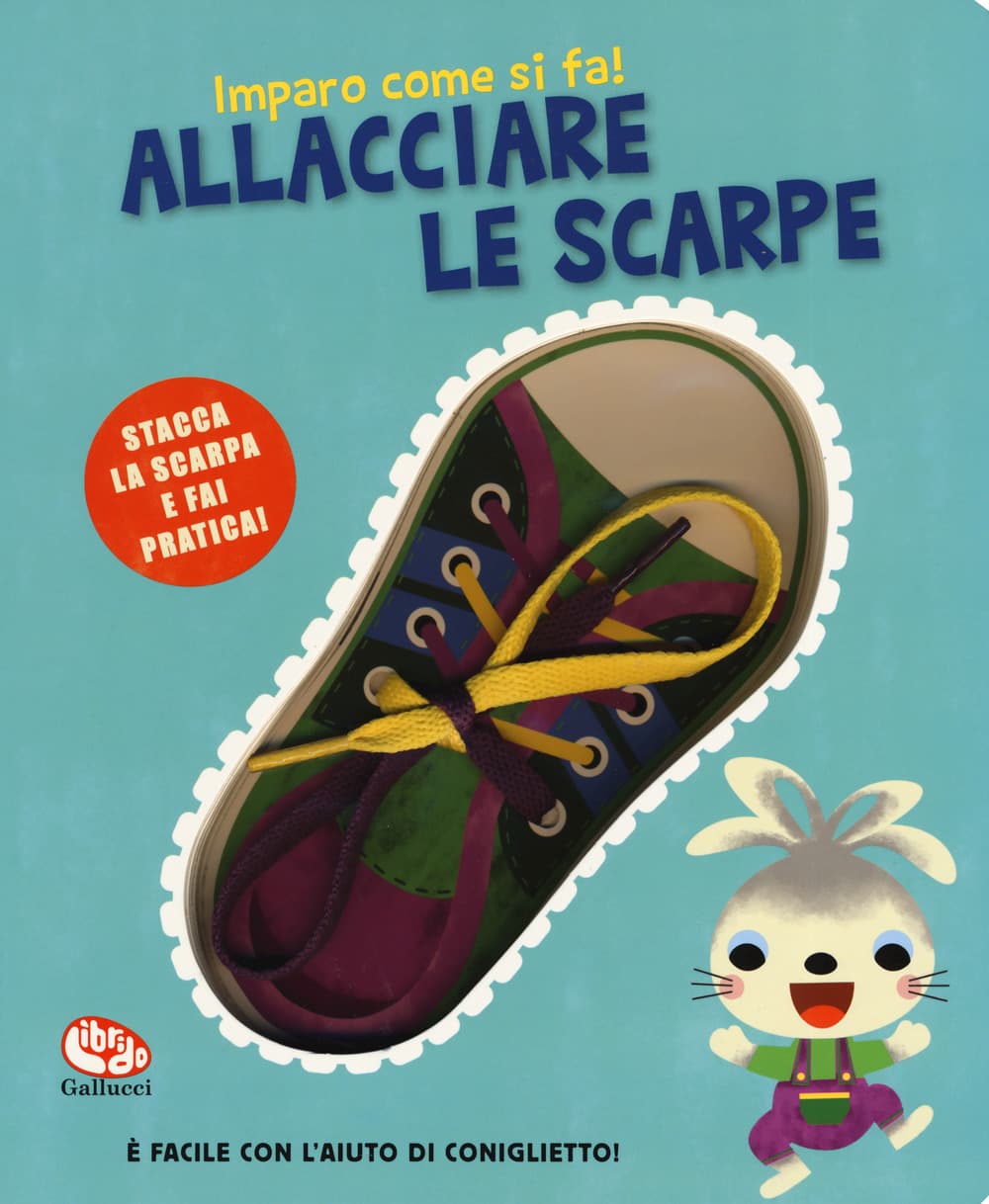Allacciare le scarpe. Imparo come si fa!