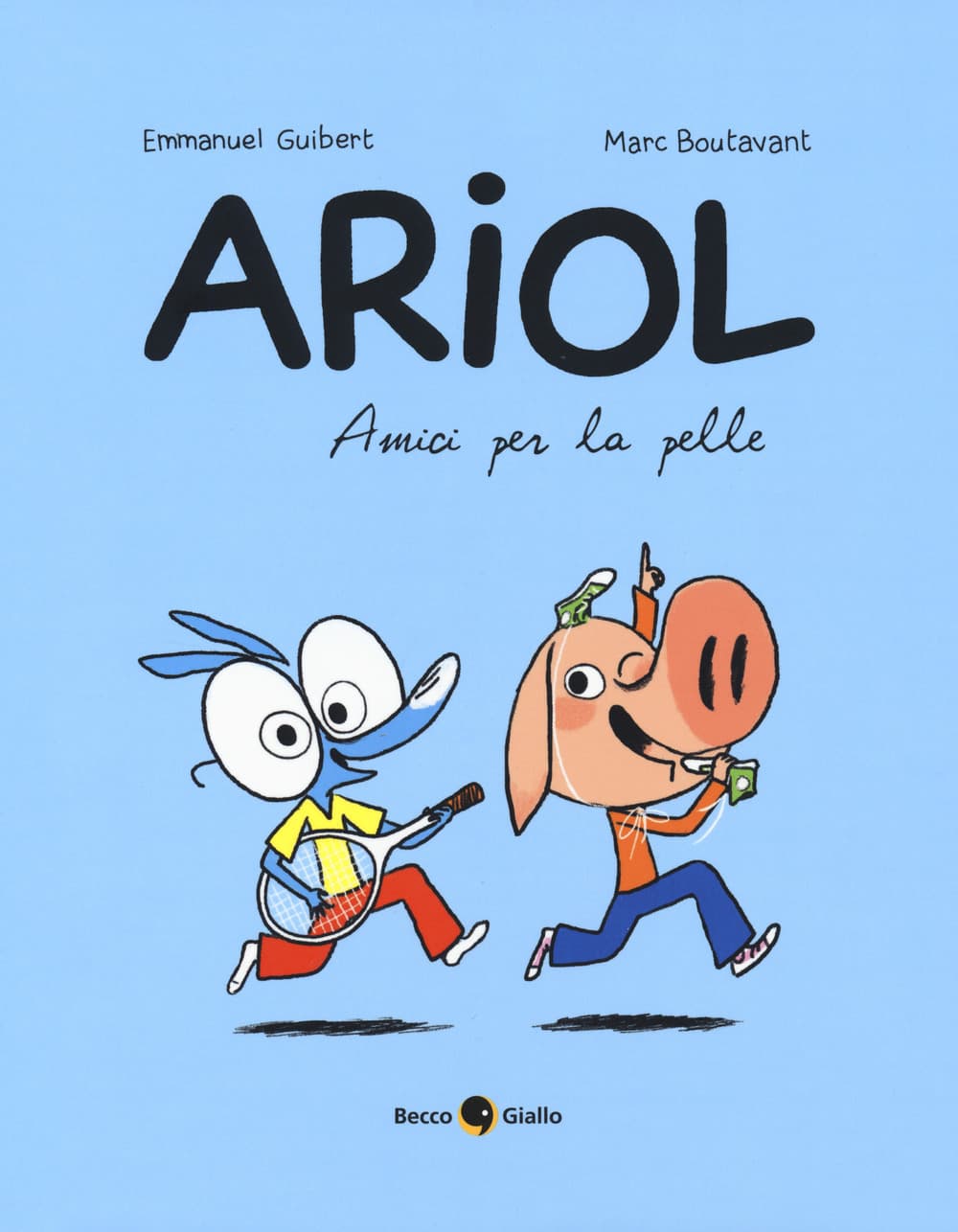 Amici per la pelle. Ariol
