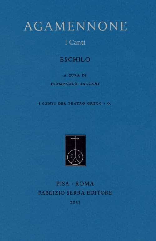 Agamennone. I canti