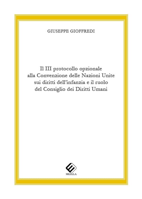 3º protocollo opzionale alla Convenzione delle Nazioni Unite sui diritti dell’infanzia e il ruolo del Consiglio dei Diritti Umani