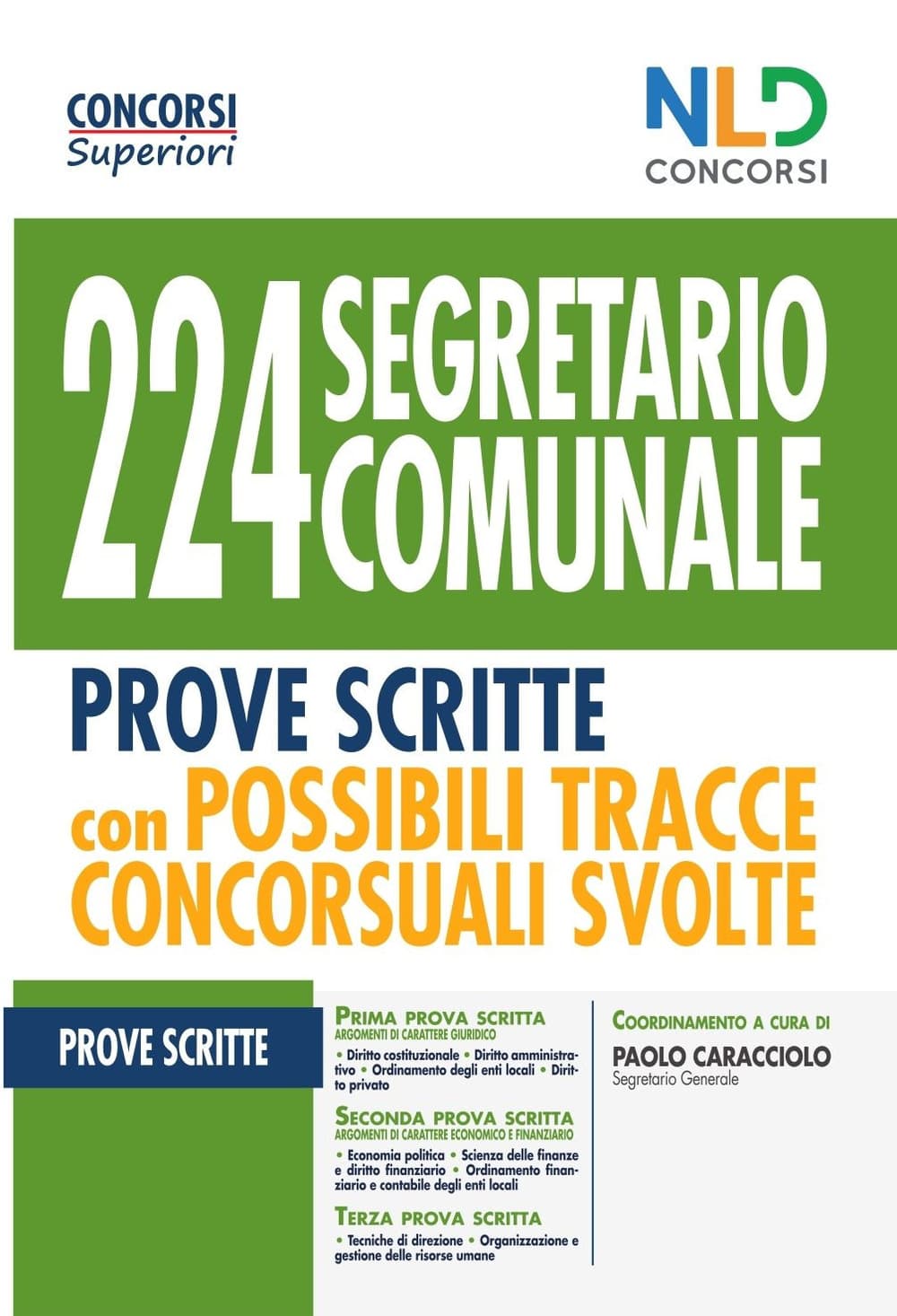 224 segretario comunale. Prove scritte con possibili tracce concorsuali svolte