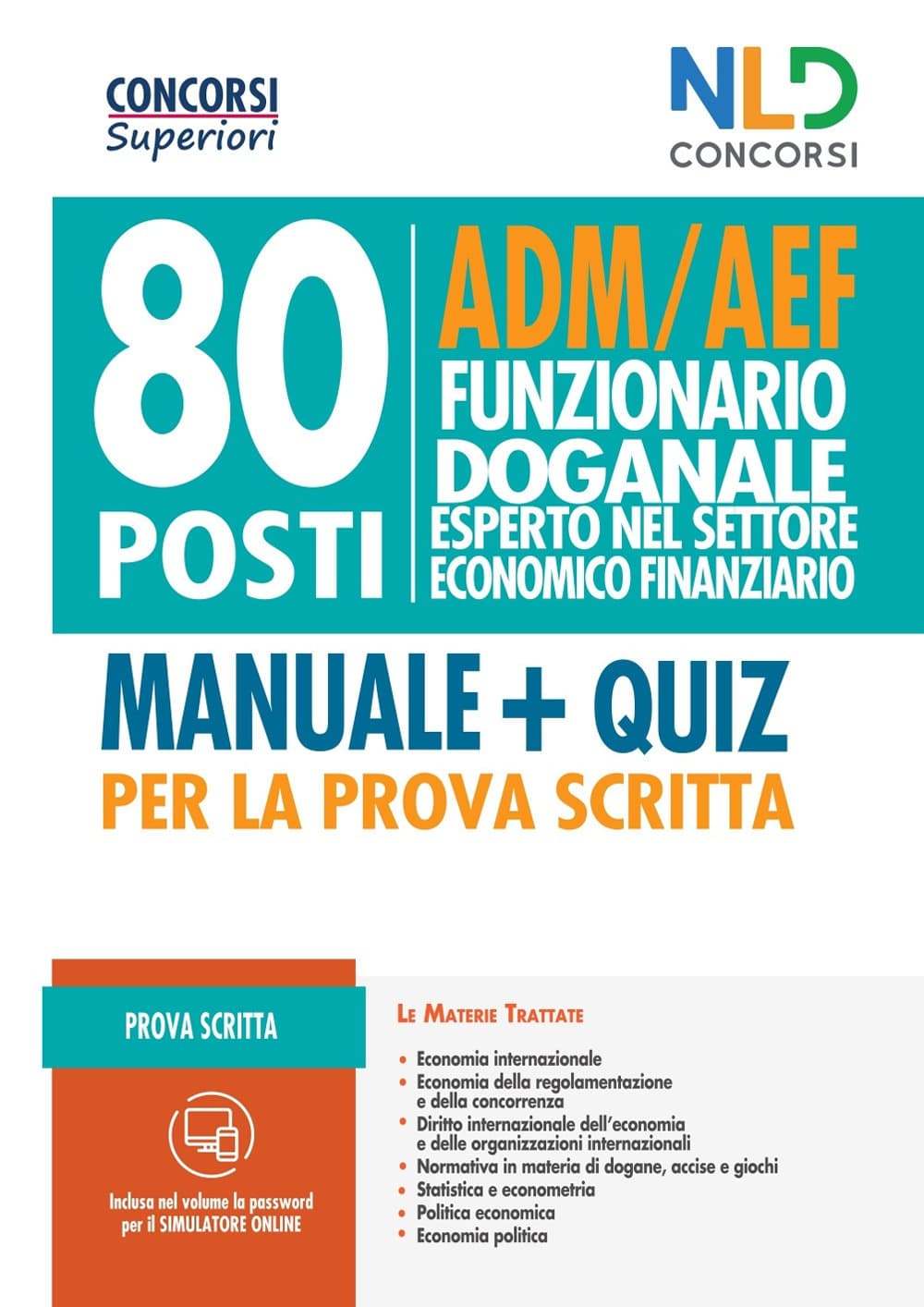80 posti funzionari doganale. ADM/AEF prova scritta