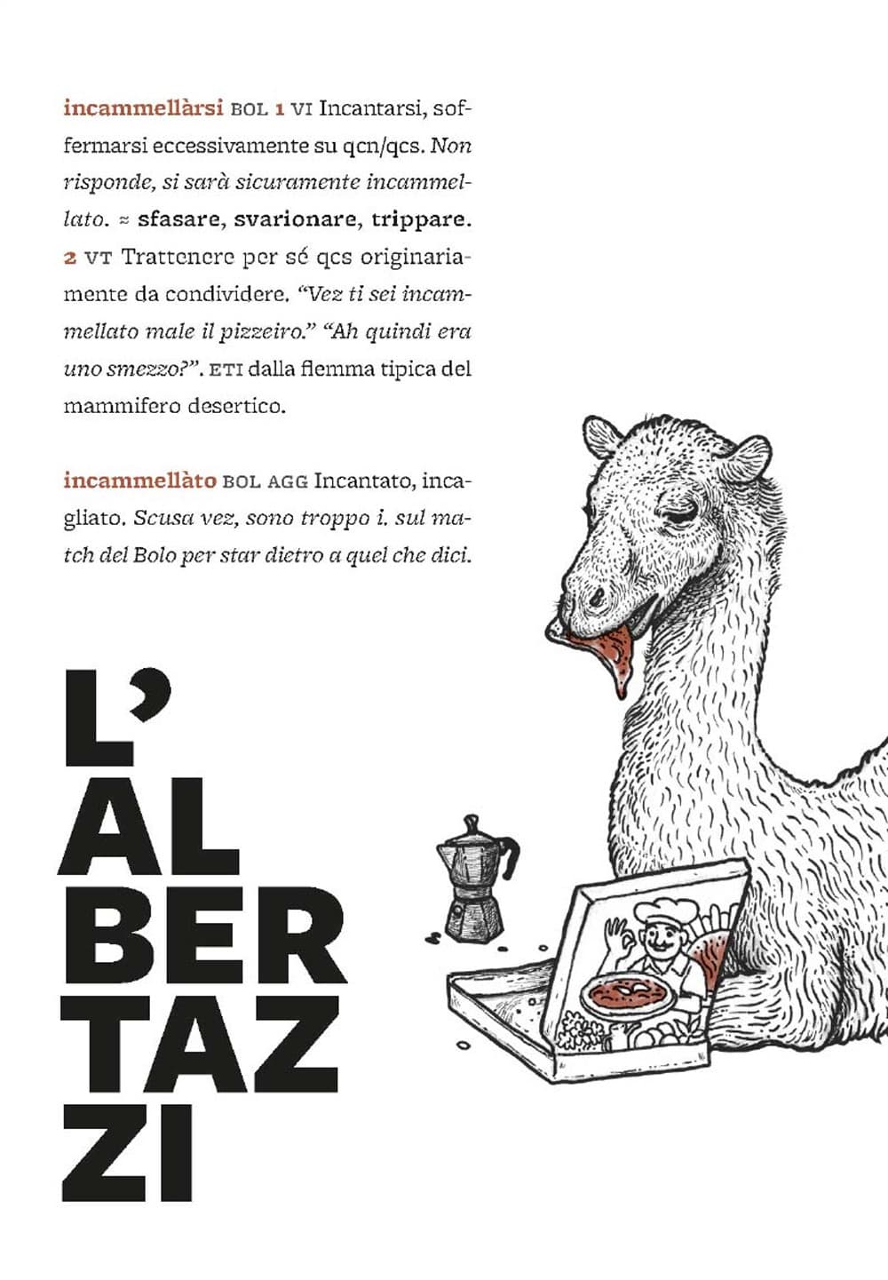 Albertazzi. Dizionario, grammatica, storie di slang bolognese in una variante di balotta