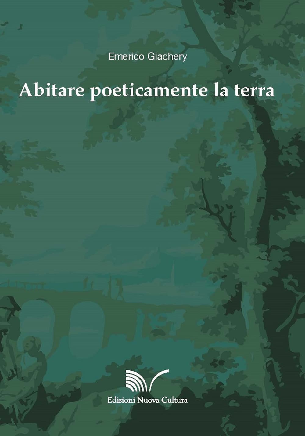 Abitare poeticamente la terra