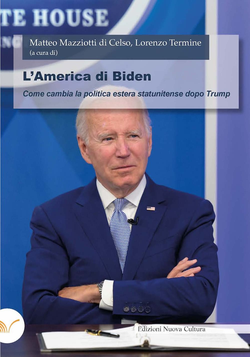 America di Biden. Come cambia la politica estera statunitense dopo Trump