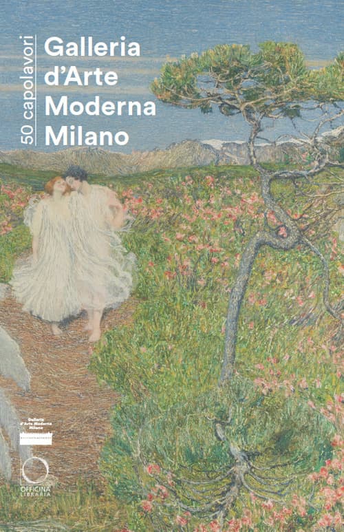 50 capolavori. Galleria d’Arte Moderna di Milano