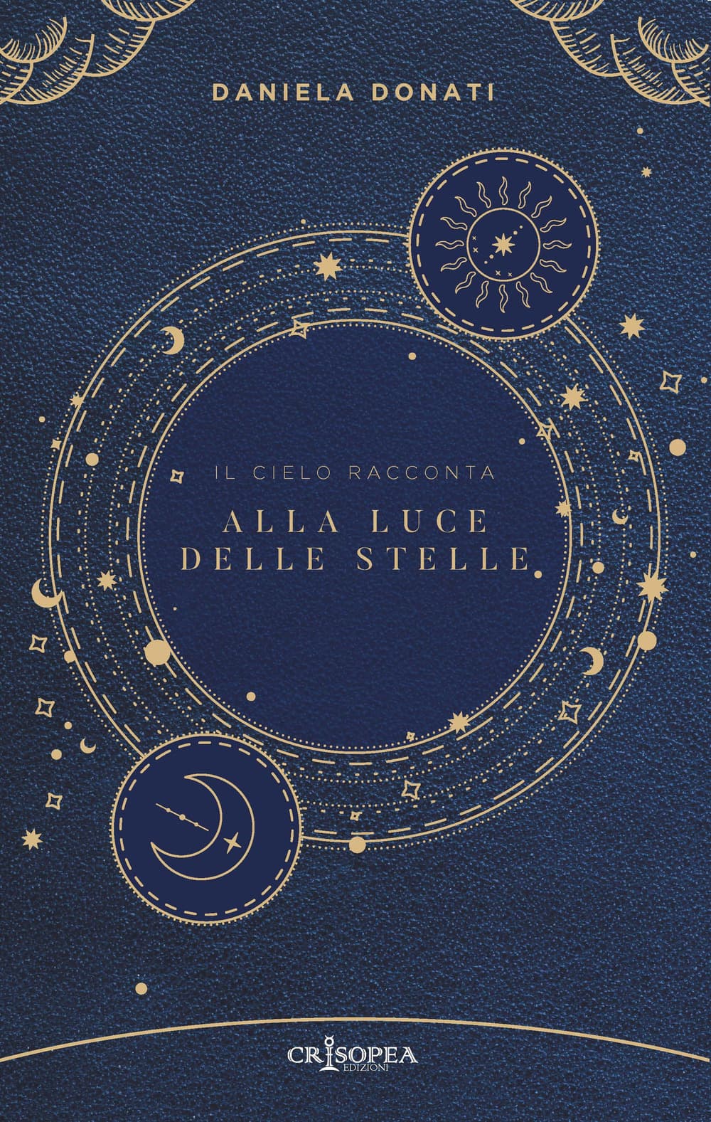 Alla luce delle stelle. Il cielo racconta