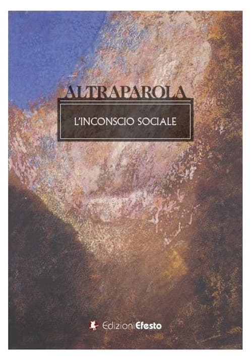 Altraparola. L'inconscio sociale