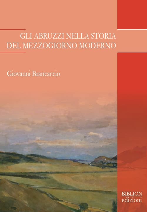 Abruzzi nella storia del Mezzogiorno moderno