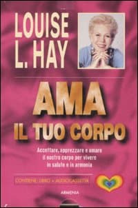 Ama il tuo corpo