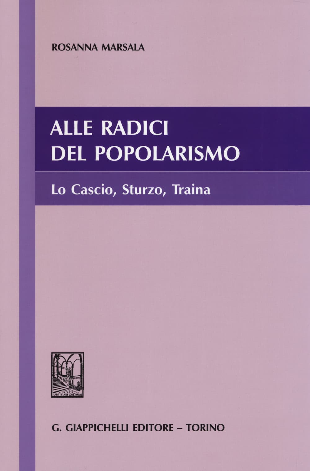 Alle radici del popolarismo. Lo Cascio, Sturzo, Traina