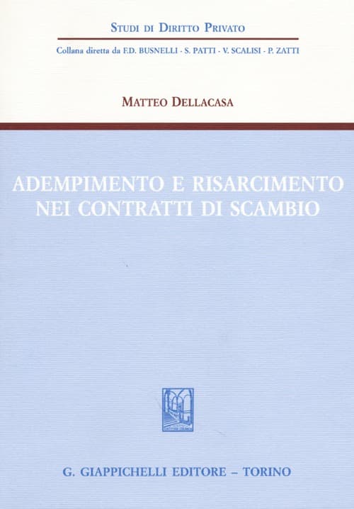 Adempimento e risarcimento nei contratti di scambio
