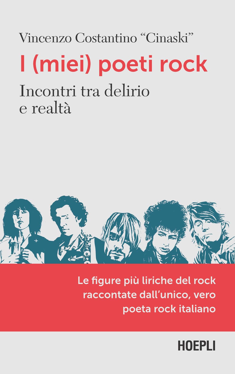 (miei) poeti rock. Incontri tra delirio e realtà