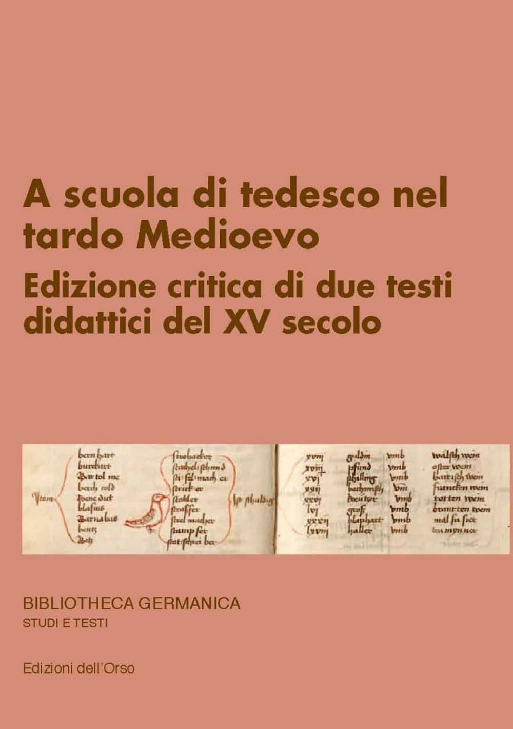 A scuola di tedesco nel tardo Medioevo. Edizione critica di due testi didattici del XV secolo