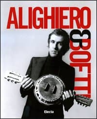 Alighiero & Boetti. Mettere all'arte il mondo (1993-1962). Catalogo della mostra. (Napoli, 22 febbraio-11 maggio 2009)