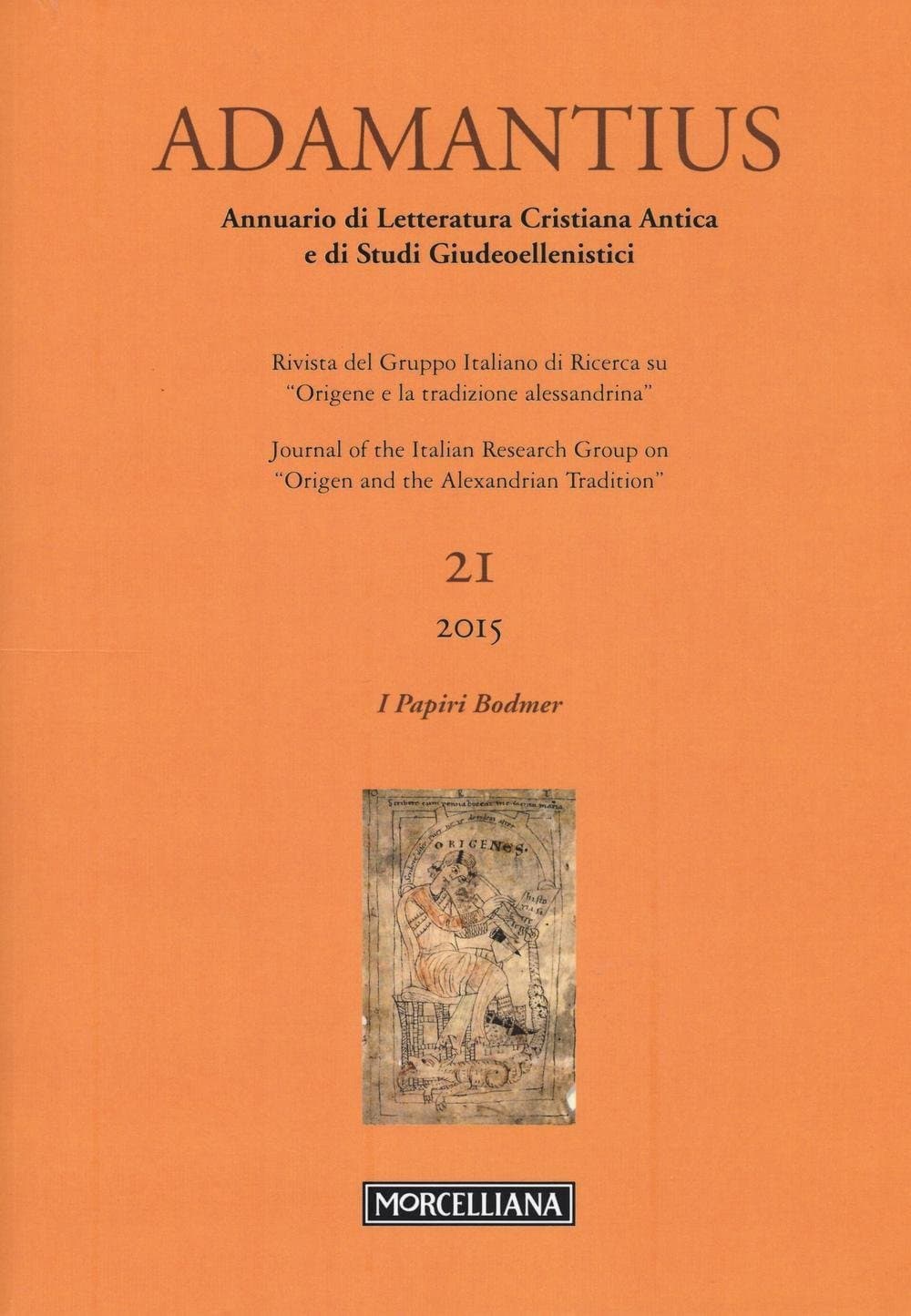 Adamantius. Notiziario del Gruppo italiano di ricerca su «Origene e la tradizione alessandrina»