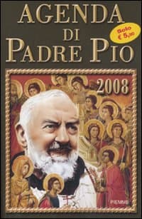 Agenda di Padre Pio 2008