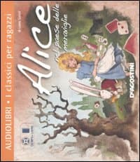 Alice nel Paese delle meraviglie