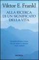 Alla ricerca di un significato della vita