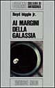 Ai margini della galassia