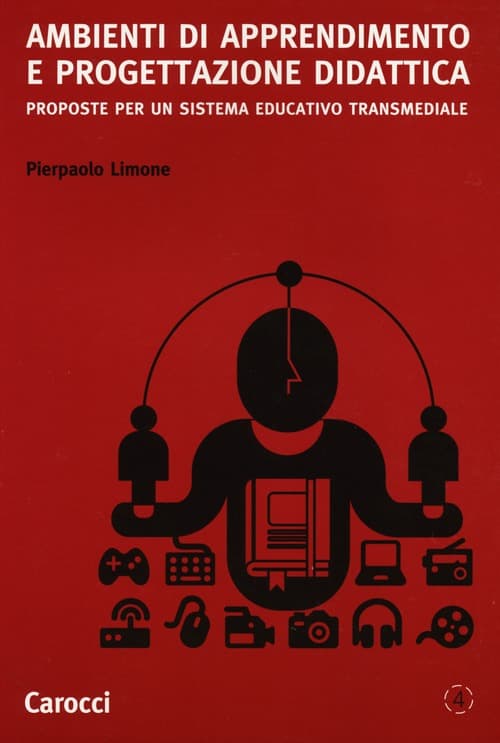 Ambienti di apprendimento e progettazione didattica. Proposte per un sistema educativo transmediale