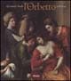 Alessandro Turchi detto l'Orbetto (1578-1649)