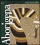 Aborigena. Ediz. italiana e inglese