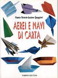 Aerei e navi di carta