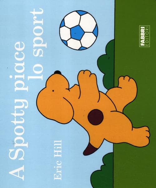 A Spotty piace lo sport