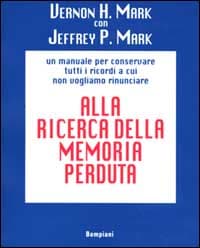 Alla ricerca della memoria perduta