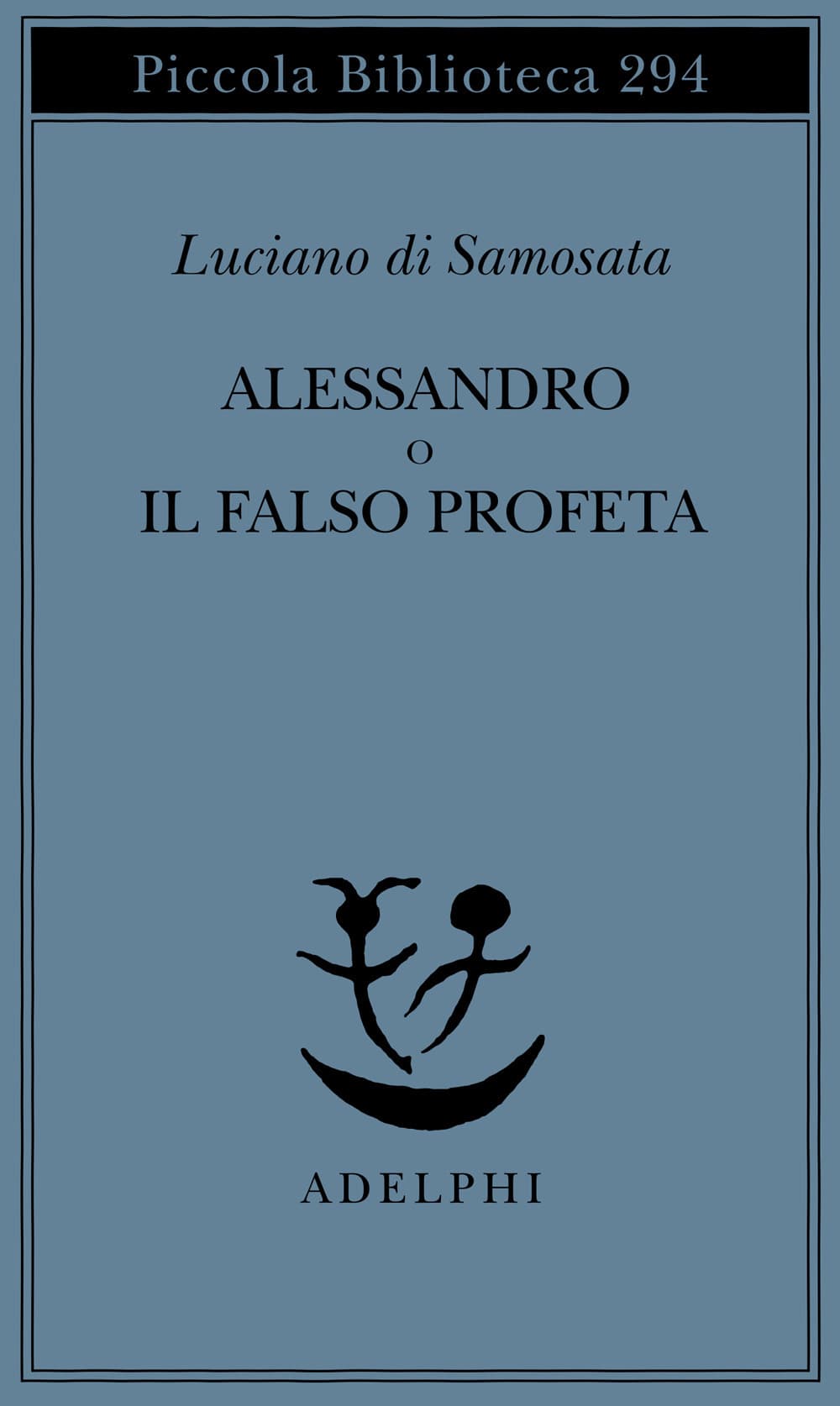 Alessandro o il falso profeta