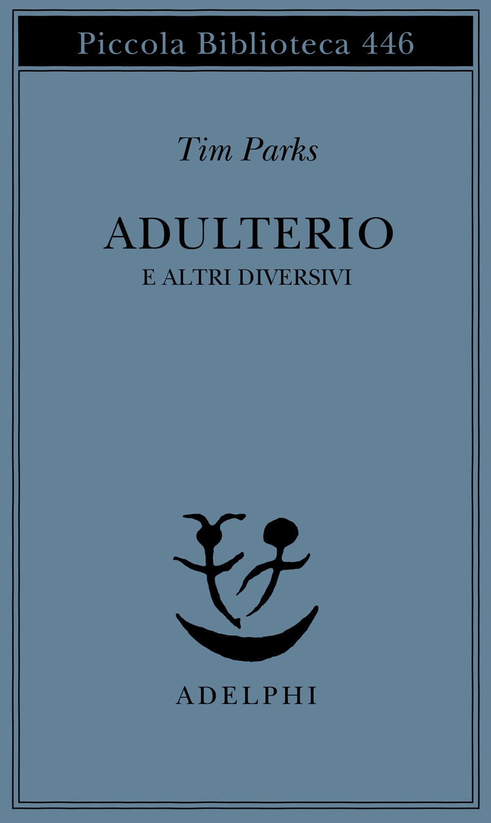 Adulterio e altri diversivi