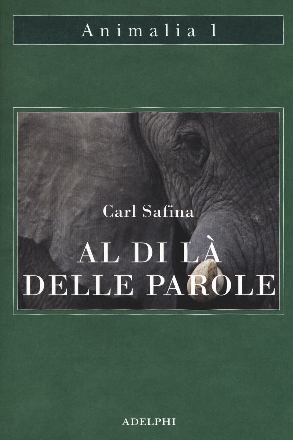 Al di là delle parole. Che cosa provano e pensano gli animali